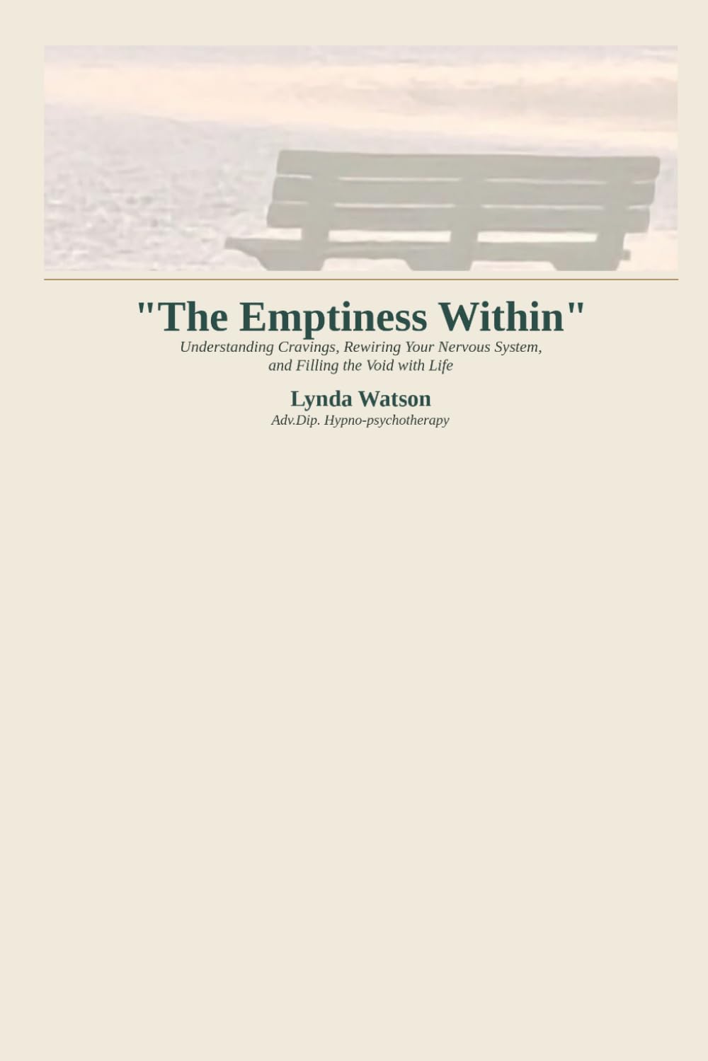 "The Emptiness Within": Understanding Cravings,Rewiring Your Nervous System, and Filling the Void with Life