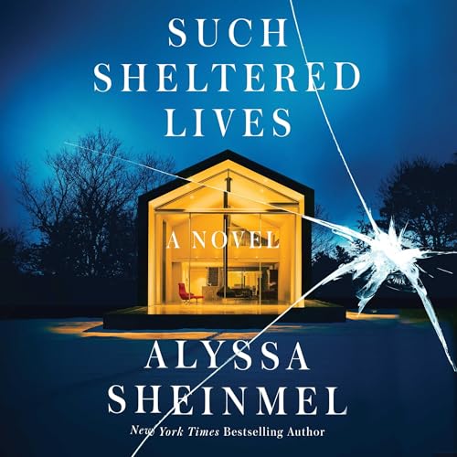 Such Sheltered Lives Audiolivro Por Alyssa Sheinmel capa