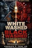 black white green blue  White Washed & Black Washed: Feed Your Own Mind Wisely (English Edition)