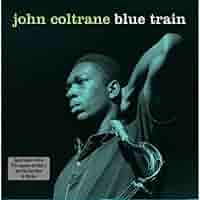 ジョンコルトレーン　レコード　4枚セット　blue train supreme Blue Train (Expanded Edition) - ジョン・コルトレーンの