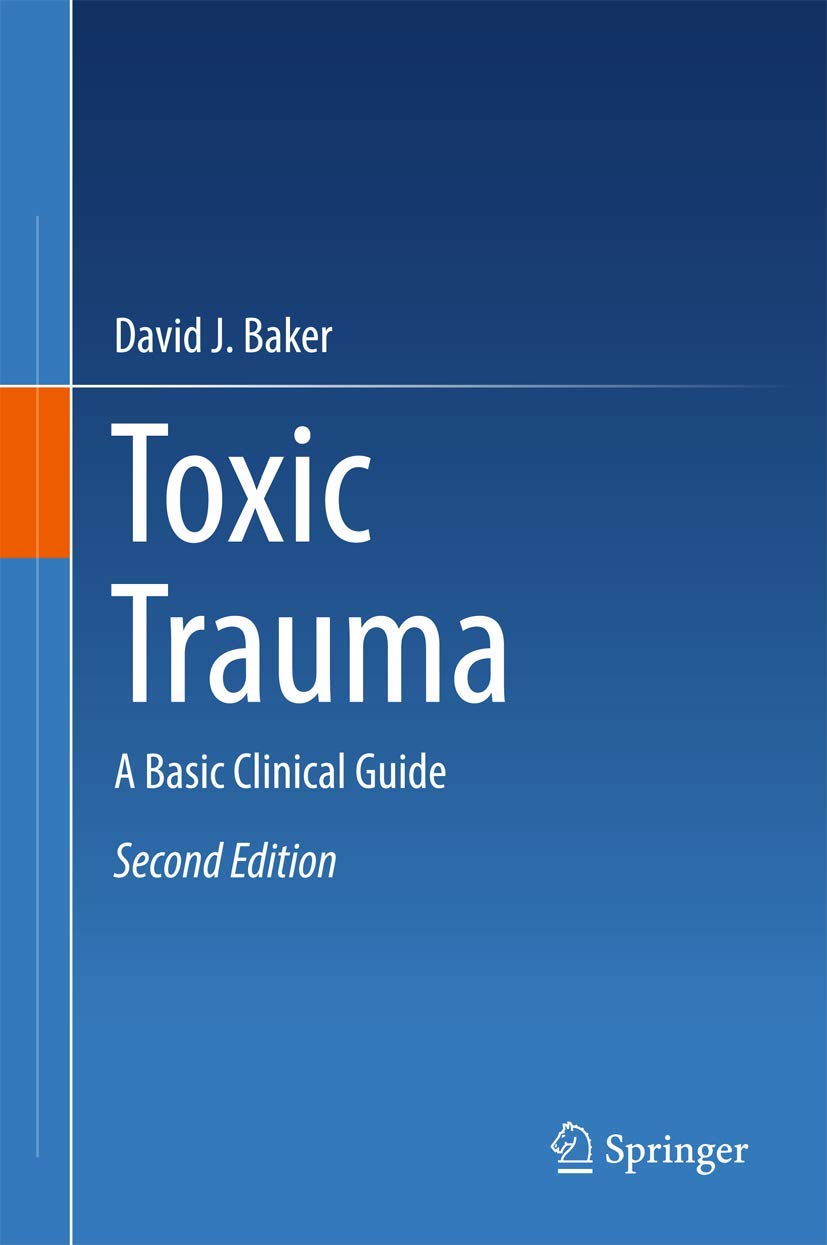 Toxic Trauma: A Basic Clinical Guide view 3