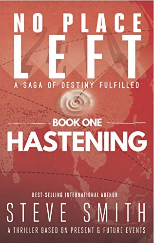 Hastening: Book One of the No Place Left saga