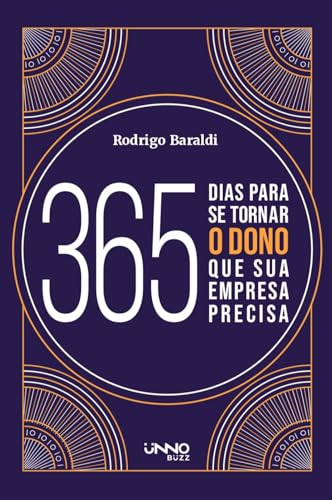 365 dias para se tornar o dono que sua empresa precisa