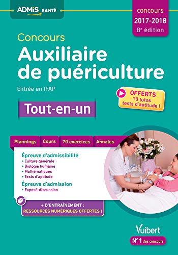 Concours Auxiliaire de puériculture - Entrée en IFAP - Tout-en-un - Avec 10 tutos offerts - Concours 2017-2018