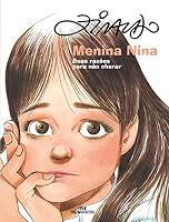 Menina Nina: Duas Razões Pra Não Chorar 8506037867 Book Cover