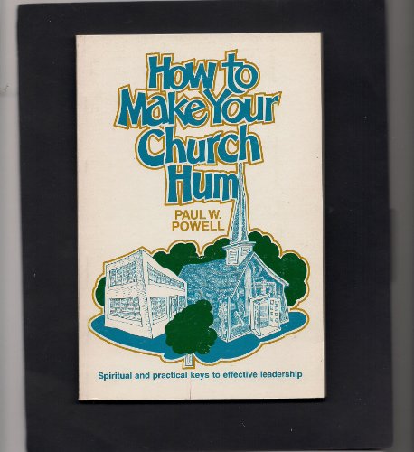 How to make your church hum 0805442367 Book Cover