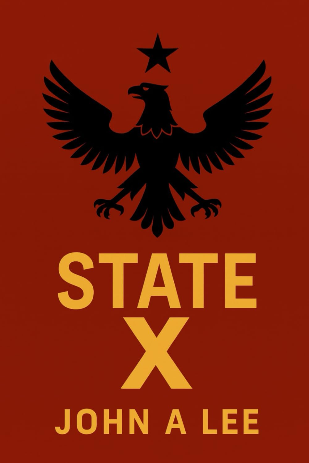 State X: When Outlaws Become a Nation
