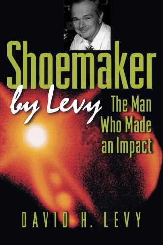 Shoemaker by Levy: The Man Who Made an Impact