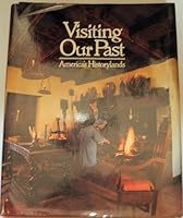Visiting Our Past : America's Historylands B00005X3Q8 Book Cover