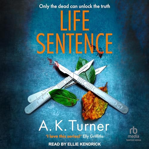 Life Sentence : A.K. Turner