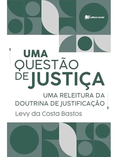 UMA QUESTÃO DE JUSTIÇA