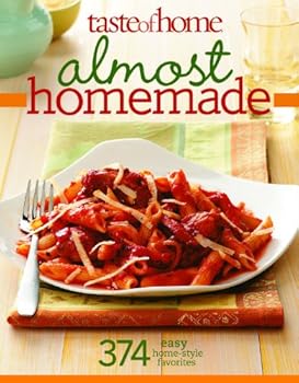 Hardcover Taste of Home: Almost Homemade: From Scratch Flavor Without the Work Book