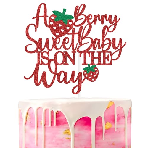 A Berry Sweet Baby is on the Way Cake Topper Welcome BABY Cake Dcor Strawberry Theme Baby Shower/Gender Reveal/1st Birthday Party Decorations Red Glitter