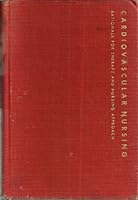 Cardiovascular Nursing: Rationale for Therapy and Nursing Approach 0399400044 Book Cover