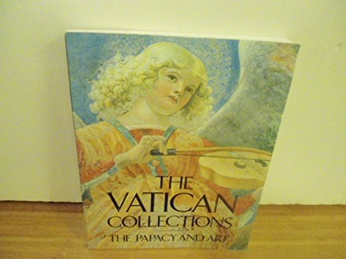 The Vatican collections: The Papacy and art