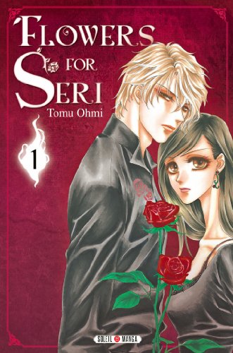 Flowers for Seri tome 1