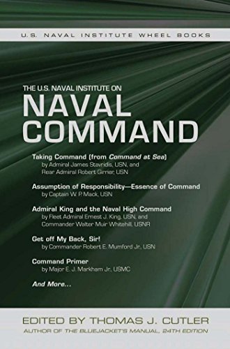 The U.S. Naval Institute on Naval Command: The U.S. Naval Institute Wheel Book Series