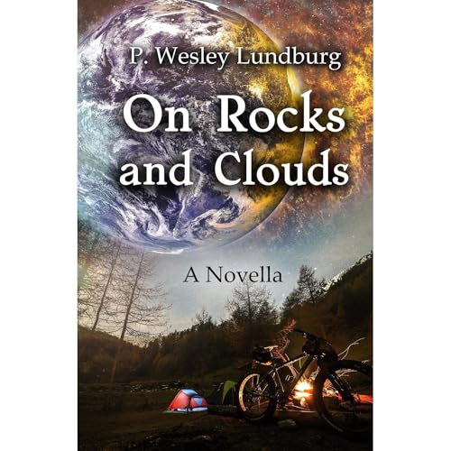 On Rocks and Clouds by P. Wesley Lundburg episode artwork