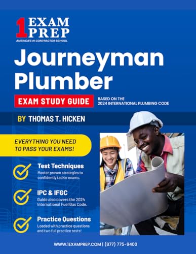 The 2025 Journeyman Plumber Exam Study Guide: Based on the 2024 I...
