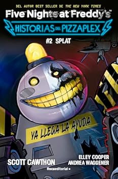 Five Nights at Freddy's. Historias del Pizzaplex 2 - SPLAT