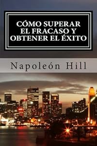 Cómo Superar el Fracaso y Obtener el Éxito