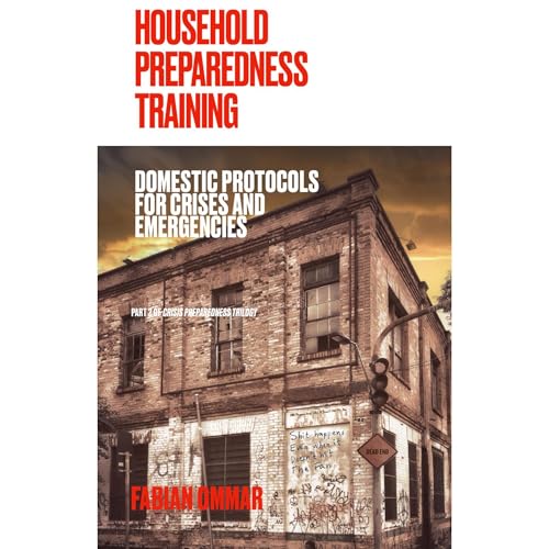 Household Preparedness Training by Fabian Ommar episode artwork