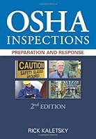 OSHA Inspections: Preparation and Response 2nd Edition 0879123184 Book Cover