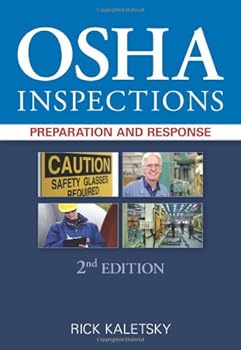 Hardcover OSHA Inspections: Preparation and Response 2nd Edition Book