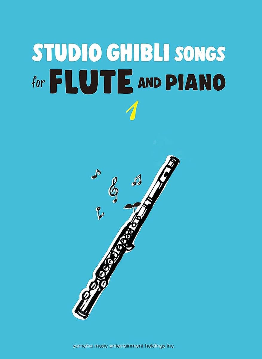 Studio Ghibli Songs for Flute and Piano Vol.1/English Version: フルートのためのスタジオジブリ作品集 1(英語版)