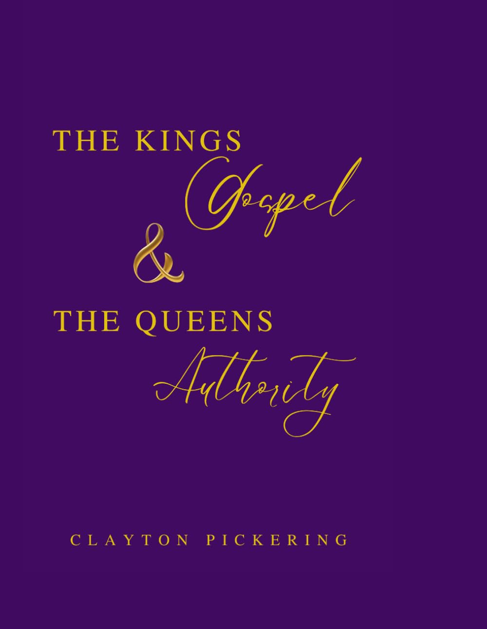 The King's Gospel and the Queen's Authority
