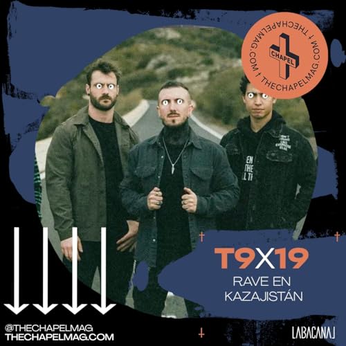 T9x19 + RAVE EN KAZAJIST&Aacute;N +