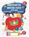 Kindergarten Writing Paper With Lines For ABC Kids: Blank Handwriting Practice Paper with Dotted Lines: The Stuff I Learn - Paper Size 8.5x11 Inches - 1 Inch Rule - 200 Pages