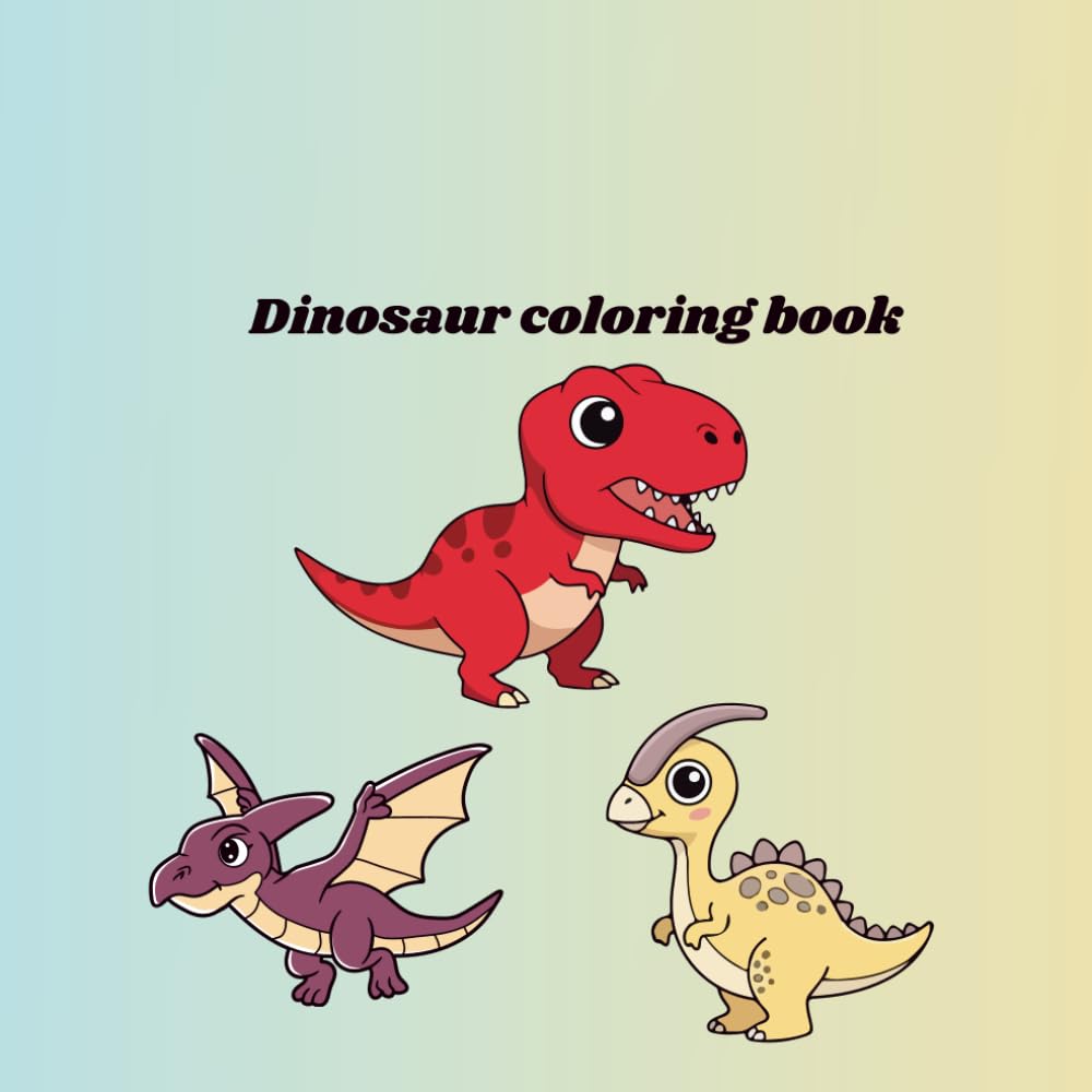 Dinosaur Coloring Book: fun activity book simple and easy for kids