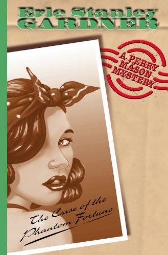 The Case Of The Phantom Fortune