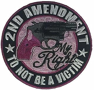 Embroidered Patch - Patches for Women Man -2ND Second Amendment My Right to NOT BE A Victim Revolver Patch Pink Girlie