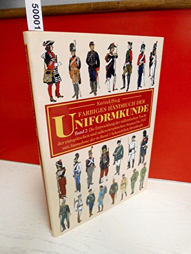 Preisvergleich Produktbild Farbiges Handbuch der Uniformkunde