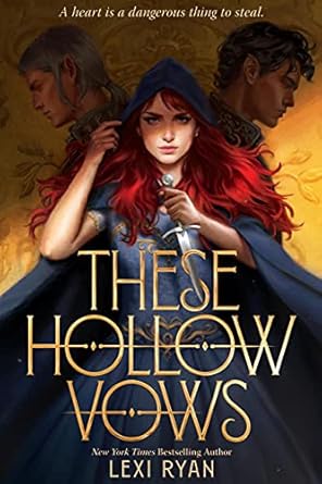 These hollow vows by Lexi Ryan 