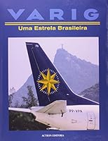 VARIG Brasil: Uma estrela brasileira 8585654082 Book Cover