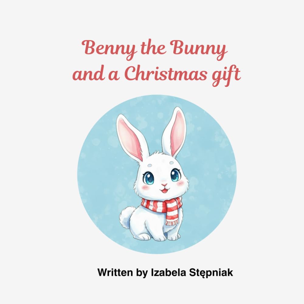 Benny the Bunny and a Christmas gift