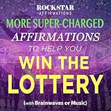 Powerball Lottery Jackpot Winning Vibration (Super-Charged Affirmations with Brainwave)