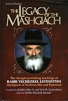 The Legacy of the Mashgiach: The Thought-Provoking Teachings of Rabbi Yechezkel Levenstein, Mashgiach of Yeshivas Mir and Ponevezh 1422609251 Book Cover