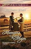 Marrying the Major (Love Inspired Historical)