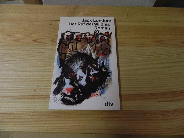 Der Ruf der Wildnis. Roman (dtv Literatur) : London, Jack: Amazon.de ...