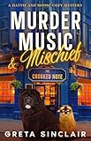 Murder, Music & Mischief: A Delightful Music Row Whodunnit Cozy Mystery (A Hattie and Moose Cozy Mystery)