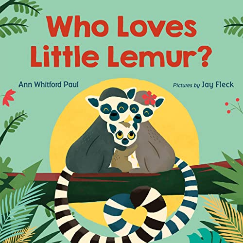 Who Loves Little Lemur? by Ann Whitford Paul episode artwork