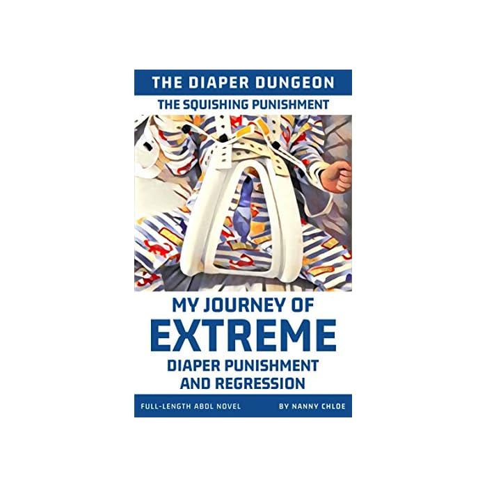 Buy The Squishing Punishment My Journey of Extreme Diaper Punishment