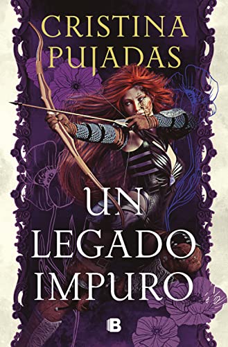 Un legado impuro (Un legado impuro 1) (Ediciones B)