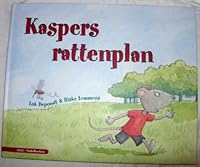 Kaspers Rattenplan 9074798551 Book Cover