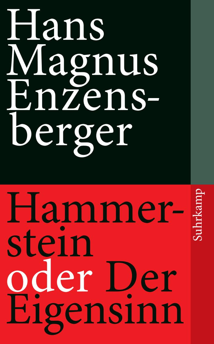 Hammerstein oder Der Eigensinn: Eine deutsche Geschichte