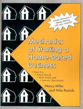 Paperback Mechanics of Starting a Home-Based Business Book